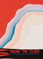 'Round the Clock: Chinese American Artists Working in Los Angeles 0615502024 Book Cover