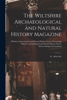 The Wiltshire Archaeological and Natural History Magazine: Yr. 1890-1891 1019272163 Book Cover