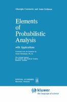 Elements of Probabilistic Analysis with Applications 9027728380 Book Cover