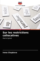 Sur les restrictions collocatives: Haut et grand 620347973X Book Cover
