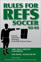 Rules for Refs: Soccer '02 - '03 1582080178 Book Cover