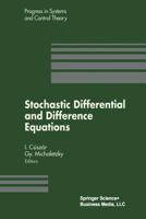 Stochastic Differential and Difference Equations 146127365X Book Cover