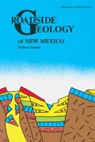 Roadside Geology of New Mexico (Roadside Geology Series) 0878422099 Book Cover