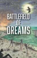 Battlefield of Dreams 1039106005 Book Cover