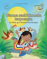The Adventures of Luna_La Niña que Sembró un Bosque_Español - Quechua B0CSWQYKX9 Book Cover