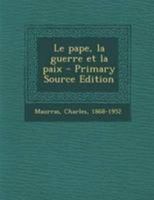 Le pape, la guerre et la paix 0353719358 Book Cover