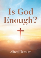 Is God Enough? B0G697Z8VX Book Cover