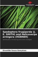Spodoptera frugiperda (J. E. SMITH) and Helicoverpa armigera (HÜBNER) 6208302803 Book Cover