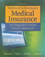 Study Guide/Workbook to Accompany Medical Insurance: An Integrated Claims Approach 3/e 0073402109 Book Cover