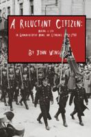 A Reluctant Citizen 0990586286 Book Cover