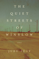 The Quiet Streets of Winslow 1619022397 Book Cover