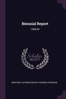 Biennial Report: 1999-00 1378700511 Book Cover