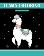 Llama coloring book for kids: Funny activity Book for children's Great gift for Little kids Boys & Girls B08P1CFKX1 Book Cover