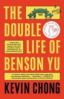 The Double Life of Benson Yu: A Novel 1668005514 Book Cover