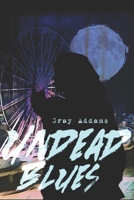 Undead Blues (Afterlife) B0GM9YN74F Book Cover
