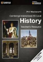 Cambridge International as Level History Teacher's Resource CD-ROM 1107638607 Book Cover