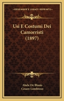 Usi E Costumi Dei Camorristi 1016411146 Book Cover
