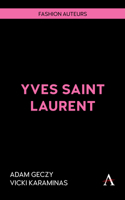 Yves Saint Laurent (Fashion Auteurs, 1) 1839995416 Book Cover