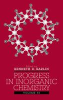 Progress in Inorganic Chemistry (Volume 55) 047168242X Book Cover