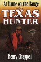 At Home On The Range with a Texas Hunter 1556228368 Book Cover