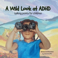 A Wild Look at ADHD B0FSGL3TQB Book Cover