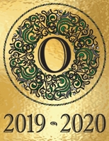 Weekly Planner Initial Monogram O September 2019 - December 2020: Personalized 16-Month Large Print Letter-Sized Schedule Organizer by Week for Teachers and Students Printed and Designed in USA 1692612514 Book Cover