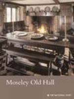 Moseley Old Hall 1843591189 Book Cover