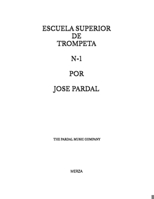 ESCUELA SUPERIOR DE TROMPETA N-1 POR JOSE PARDAL: MERZA (ESCUELA SUPERIOR DE TROMPETA POR JOSE PARDAL MERZA) (Spanish Edition) B0CTHRHB5P Book Cover