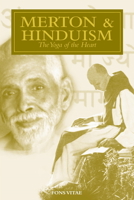 Merton  Hinduism: The Yoga of the Heart 1941610854 Book Cover