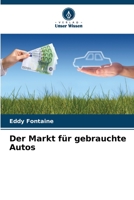 Der Markt für gebrauchte Autos 6206126943 Book Cover