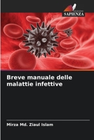 Breve manuale delle malattie infettive (Italian Edition) 6207914805 Book Cover