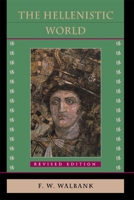 The Hellenistic World 0674387260 Book Cover