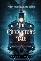The Conductor's Tale (Tales) B0CL33G5CS Book Cover