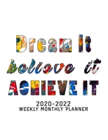 2020-2022 Weekly Monthly Planner Dream It, Believe It, Achieve It: 30 Months Yearly Planner Monthly Calendar, Agenda Schedule Organizer and Appointment NotebookAnd Swear Word Personal Organizer Progre 1679071270 Book Cover