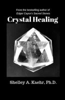Crystal Healing 1979151520 Book Cover