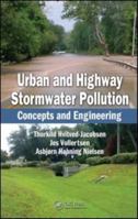Urban And Highway Stormwater Pollution: Concepts And Engineering 1439826854 Book Cover