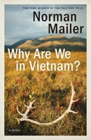 Why Are We in Vietnam? 0312265069 Book Cover