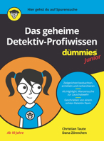Das geheime Detektiv-Profiwissen fur Dummies Junior (German Edition) 3527719180 Book Cover