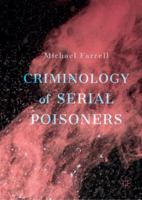 Criminology of Serial Poisoners 3030404390 Book Cover