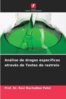 Análise de drogas específicas através de Testes de rastreio (Portuguese Edition) 6208052254 Book Cover