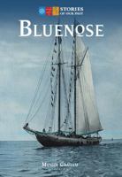 Bluenose: Stories of Our Past 1551097931 Book Cover