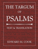 The Targum of Psalms: Text and Translation 1636631339 Book Cover
