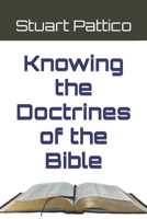 Knowing the Doctrines of the Bible B0BW2R9SLN Book Cover