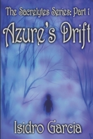 Azure's Drift: The Sacrelytes Series: Part 1 B08RR7GC2W Book Cover