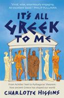 It's All Greek to Me 1906021597 Book Cover