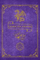 RPG Character Diary: Journal of DnD Character Sheets with Session Notes and NPC Building Notebook for Your Favorite Role Playing Games and Campaigns B0F6NB25T2 Book Cover