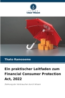 Ein praktischer Leitfaden zum Financial Consumer Protection Act, 2022 (German Edition) 6208095727 Book Cover