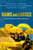Gains and Losses: How Protestors Win and Lose 0197623263 Book Cover