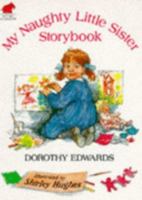 My naughty little sister storybook 0749713046 Book Cover