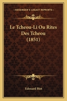 Le Tcheou-Li Ou Rites Des Tcheou (1851) 1120435242 Book Cover
